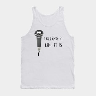 Telling It Like It Is! Tank Top